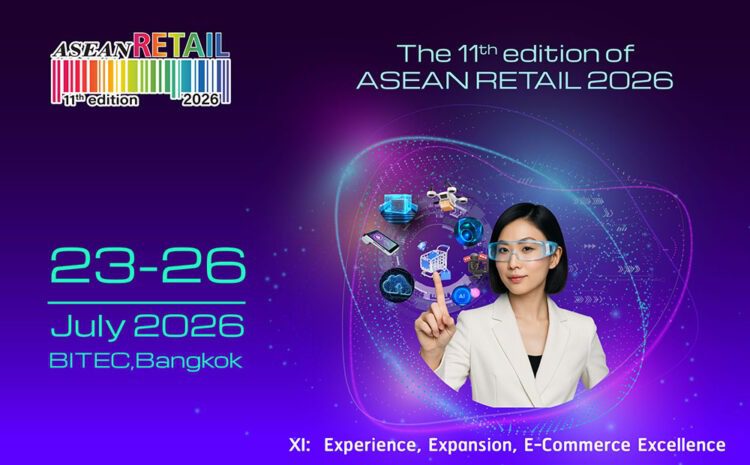 The 11th edition of ASEAN RETAIL 2026