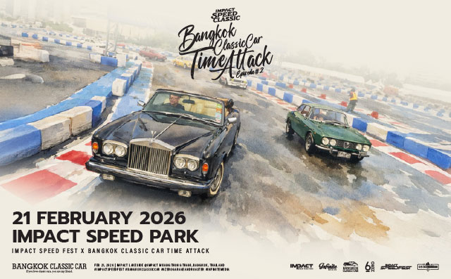 Bangkok Classic Car Time Attack Ep. 02